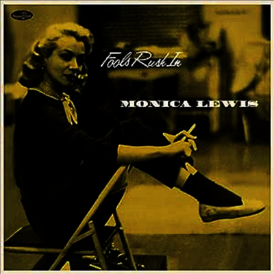 Monica Lewis — Fools Rush In (2 Bonus Tracks) 앨범 커버