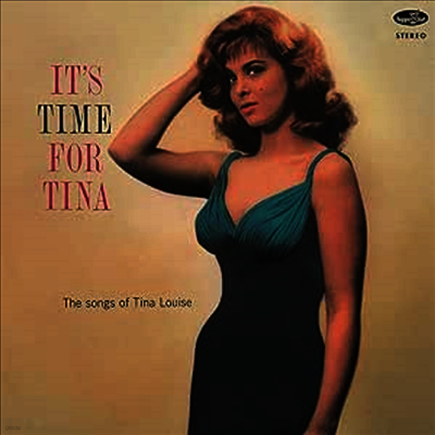 Tina Louise — Its Time For Tina - The Songs Of Tina Louise (Bonus Track) 앨범 커버