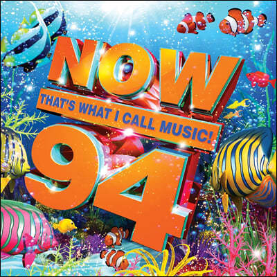  ʷ̼ 94 (Now That's What I Call Music! 94)