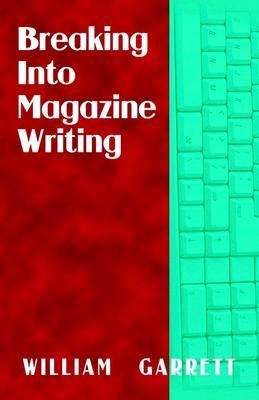 Breaking into Magazine Writing