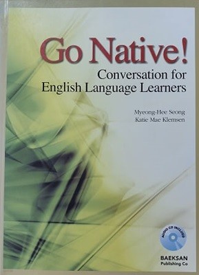 Go Native! Conversation for English Language Learners