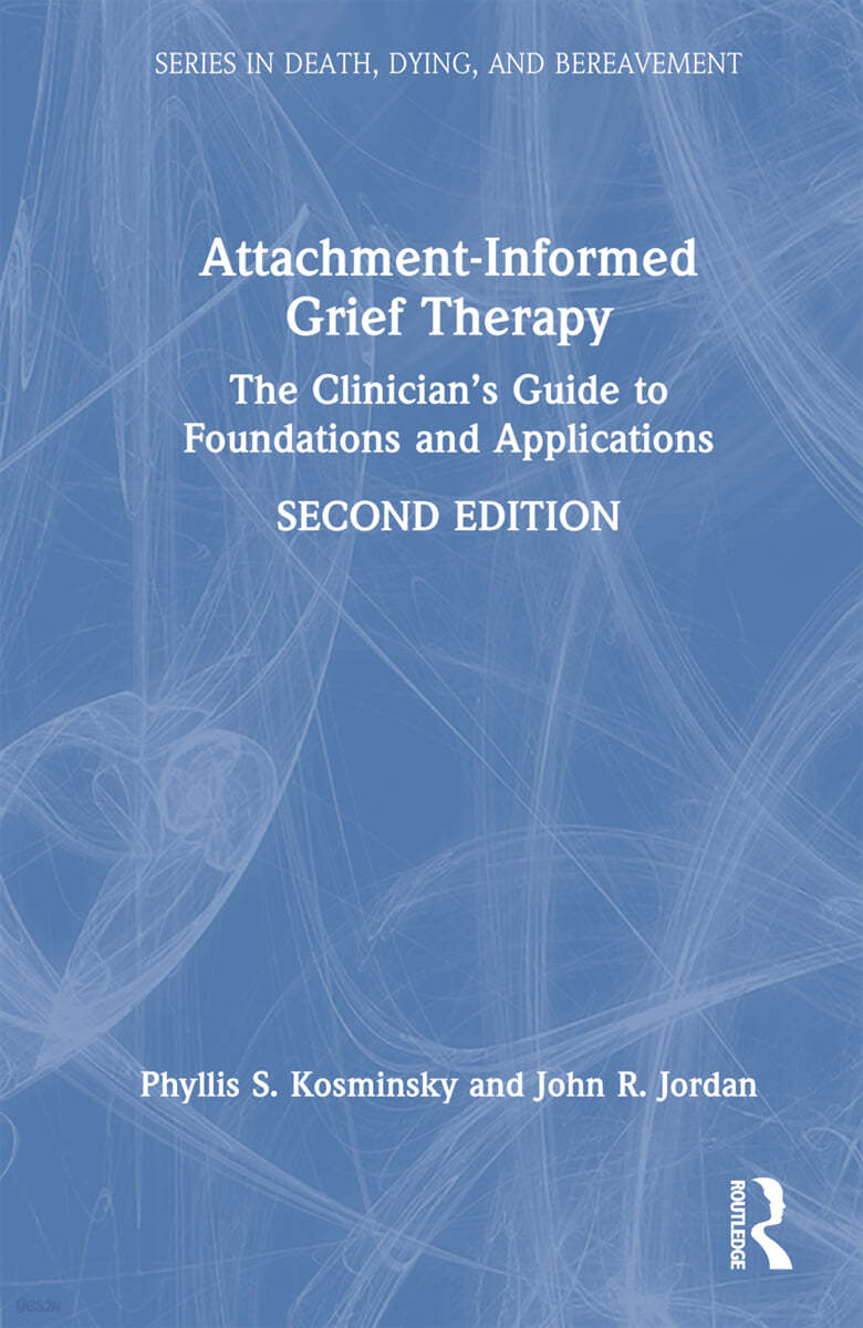 Attachment-Informed Grief Therapy