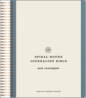 ESV Spiral-Bound Journaling Bible, New Testament (Hardcover)