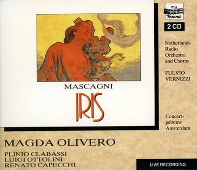 Mascagni :  Iris - 올리베로 (Magda Olivero) , 클라바시 (Plinio Clabassi)(2CD) (유럽발매)