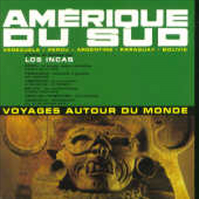 Los Incas - Amerique Du Sud - Voyages Autour Du Monde (El Condor Pasa)(CD)