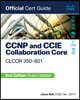 CCNP and CCIE Collaboration Core CLCOR 350-801 Official Cert Guide