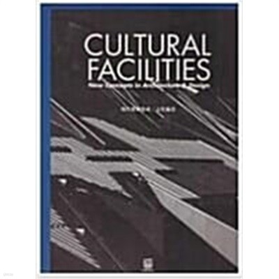 CULTURAL FACILITIES - New Concepts in Architecture&Design (Hardcover) 영어,일어 원서