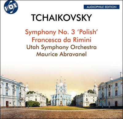 Maurice Abravanel Ű:  3 塯 &  üī  ̴ '̴ üī (Tchaikovsky: Symphony No.3 'Polish' & Francesca da Rimini)