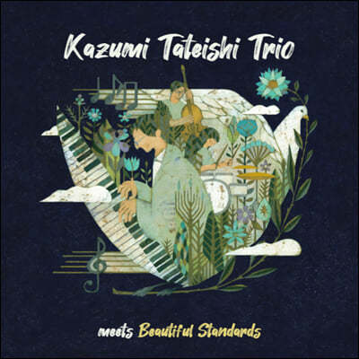 Kazumi Tateishi Trio (ī Ÿ̽ Ʈ) - meets Beautiful Standards