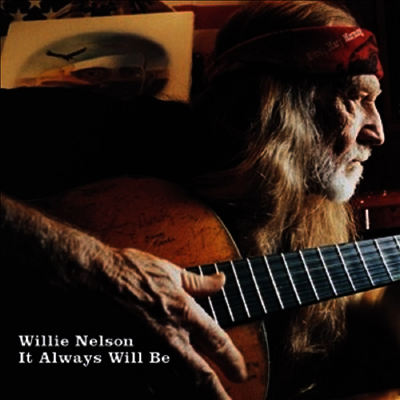 Willie Nelson — It Always Will Be 앨범 커버