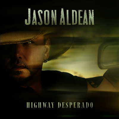 Jason Aldean — Highway Desperado 앨범 커버