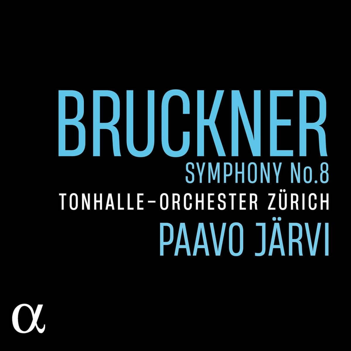 Paavo Jarvi 브루크너: 교향곡 8번 (Bruckner: Symphony No. 8)