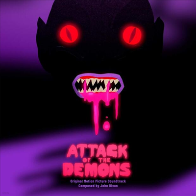 John Dixon - Attack Of The Demons (O.S.T.)(Pink/ Purple Demon Drool LP)