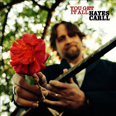 Hayes Carll — You Get It All 앨범 커버