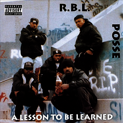 R.B.L. Posse — Lesson To Be Learned (30th Anniversary Edition) 앨범 커버