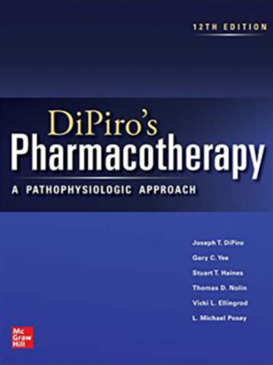 DiPiro&#39;s Pharmacotherapy, 12/E