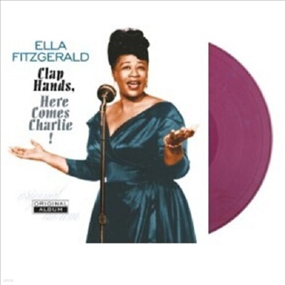 Ella Fitzgerald - Clap Hands, Here Comes Charlie! (Ltd)(180g Colored LP)
