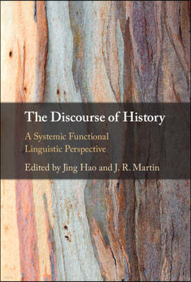 The Discourse of History: A Systemic Functional Linguistic Perspective