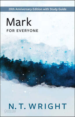 Mark for Everyone: 20th Anniversary Edition with Study Guide