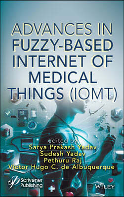 Advances in Fuzzy-Based Internet of Medical Things (Iomt)