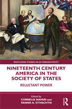 Nineteenth Century America in the Society of States