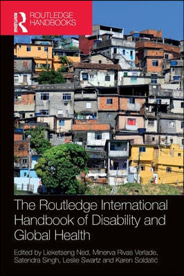 Routledge International Handbook of Disability and Global Health