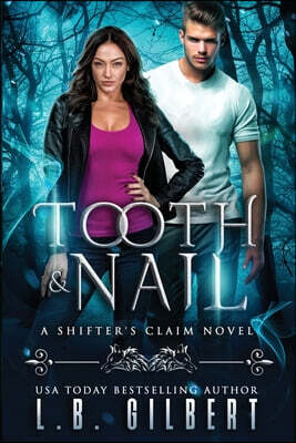 Tooth and Nail