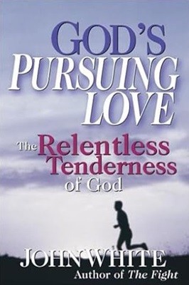 God's Pursuing Love: The Relentless Tenderness of God