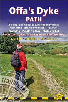 Offa's Dyke Path: British Walking Guide: Planning, Places to Stay, Places to Eat; Includes 98 Large-Scale Walking Maps