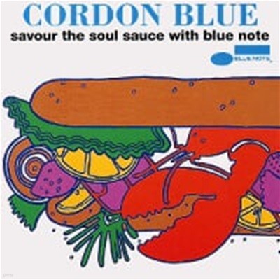V.A. / Cordon Blue (Savour The Soul Sauce With Blue Note) ()