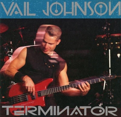 베일 존스 - Vail Johnson - Terminator [U.S발매]