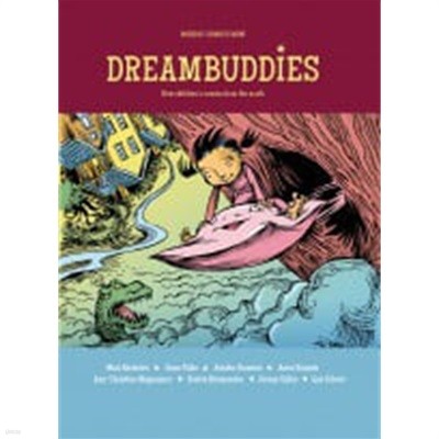 DREAM BUDDIES - NEW CHILDREN'S COMICS FROM THE NORTH (Hardcover)