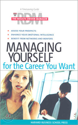 Managing Yourself for the Career You Want