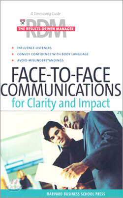 Face-To-Face Communications for Clarity and Impact