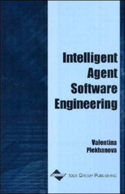 Intelligent Agent Software Engineering