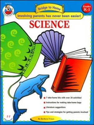 Bridge to Home Grades K - 1 : Science