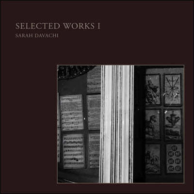 Sarah Davachi ( ٹġ) - Selected Works I [LP]