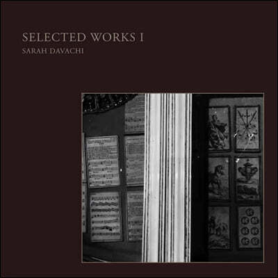 Sarah Davachi — Selected Works I 앨범 커버