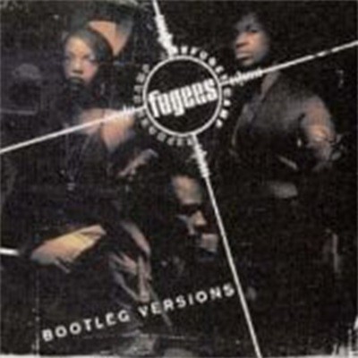Fugees / Bootleg Versions (EP) ()