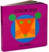 Color Zoo Board Book: A Caldecott Honor Award Winner