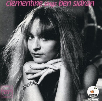 클레망틴 - Clementine - Clementine Sings Ben Sidran