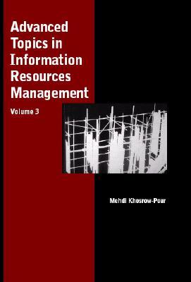 Advanced Topics in Information Resources Management, Volume 3