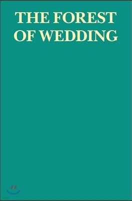 THE FOREST OF WEDDING  