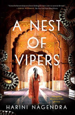 Pegasus Crime A Nest of Vipers: A Bangalore Detectives Club Mystery