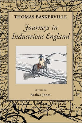 Journeys in Industrious England: and Writings Personal and Topographical