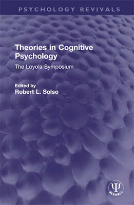 Theories in Cognitive Psychology