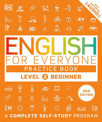 English for Everyone Practice Book Level 2 Beginner: A Complete Self-Study Program