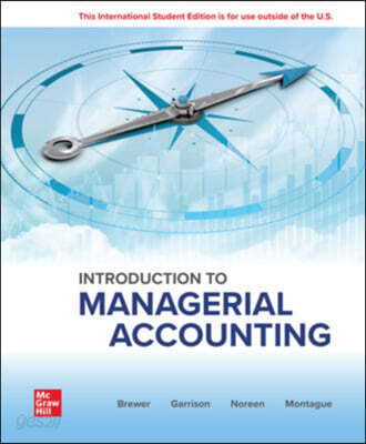 Introduction to Managerial Accounting: 2024 Release ISE