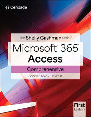 Shelly Cashman Series® Microsoft® Office 365® & Access® Comprehensive