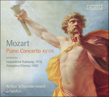 Arthur Schoonderwoerd 모차르트: 피아노 협주곡 5번 [2가지 판본 연주] (Mozart: Piano Concertos K175)